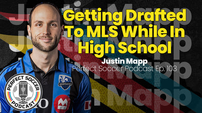 Justin Mapp | Perfect Soccer Podcast Ep.103